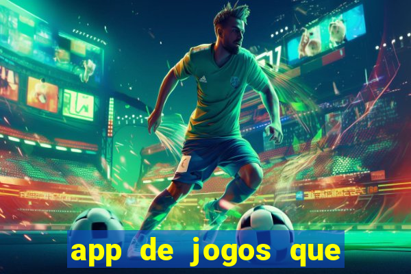 app de jogos que realmente pagam dinheiro