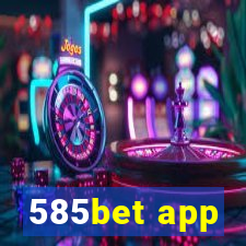 585bet app