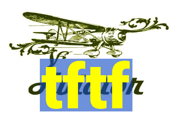 tftf