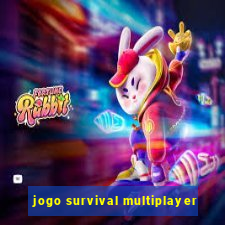 jogo survival multiplayer