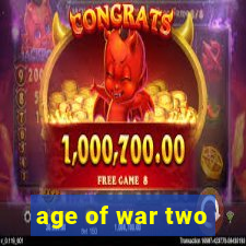 age of war two