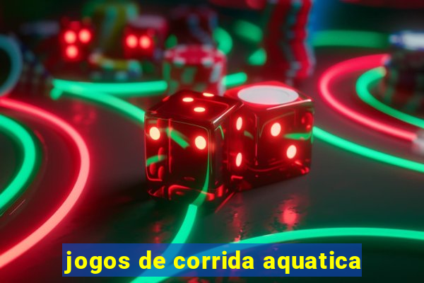 jogos de corrida aquatica