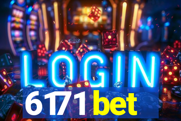 6171 bet