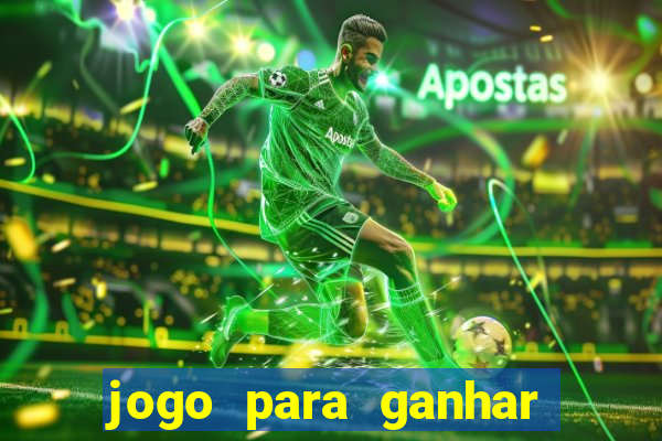 jogo para ganhar dinheiro sem pagar