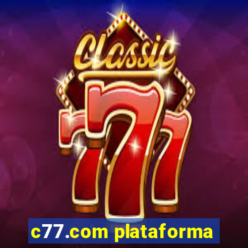 c77.com plataforma