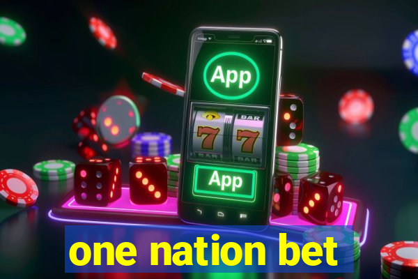 one nation bet