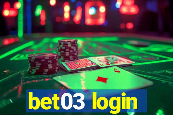 bet03 login