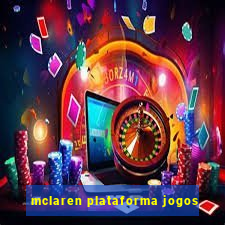 mclaren plataforma jogos