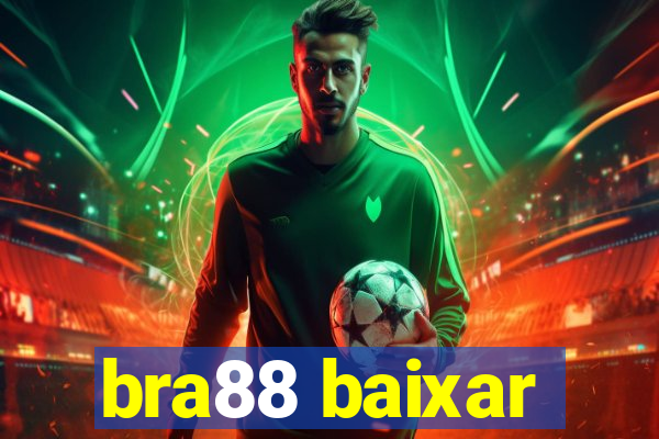 bra88 baixar