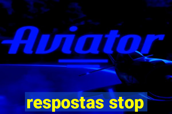 respostas stop