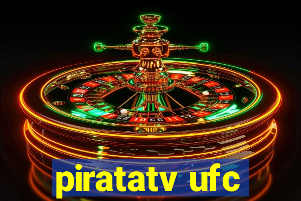 piratatv ufc