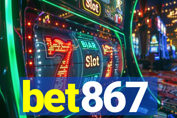 bet867