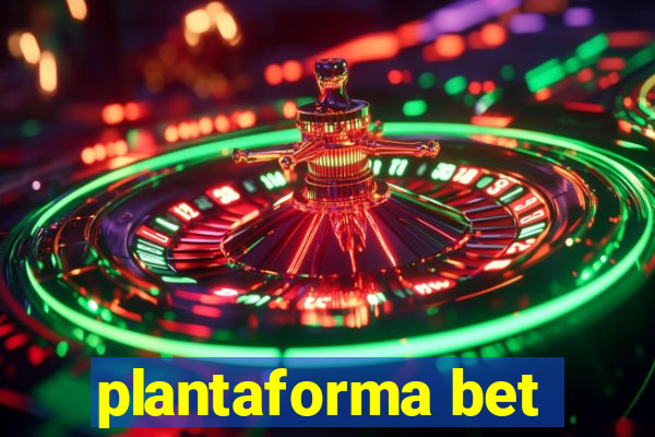 plantaforma bet