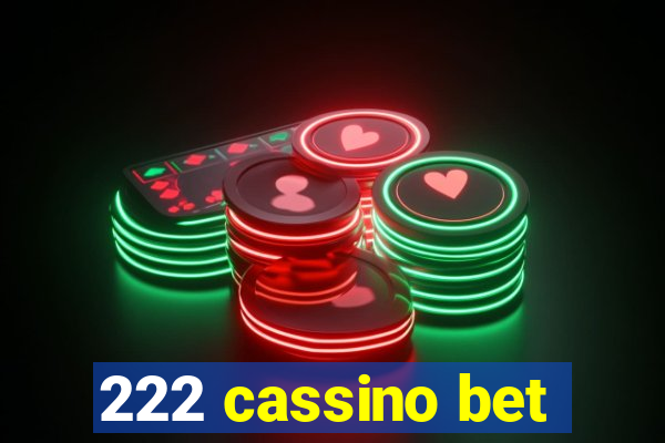 222 cassino bet