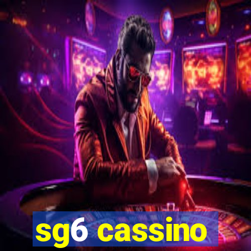 sg6 cassino