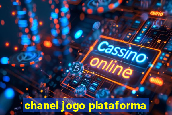 chanel jogo plataforma