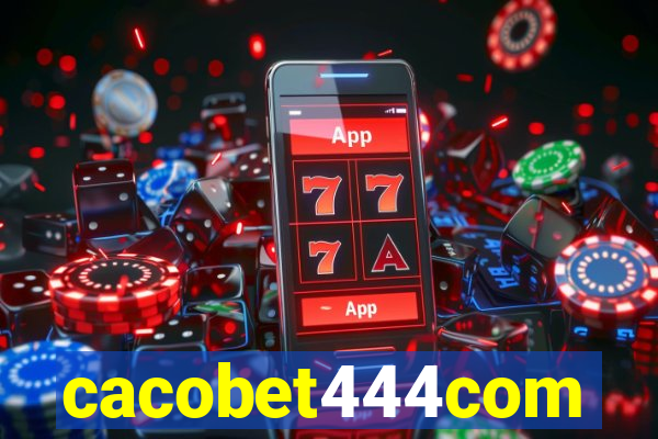 cacobet444com