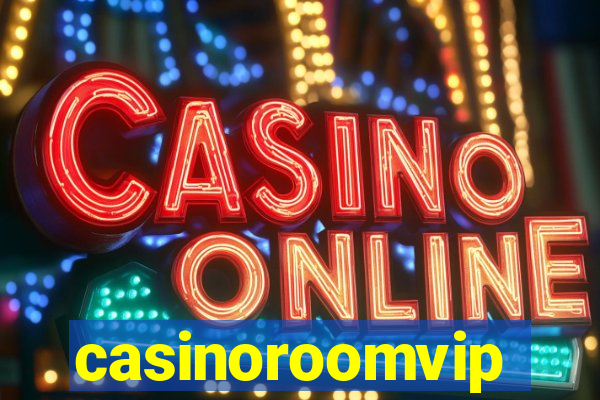 casinoroomvip