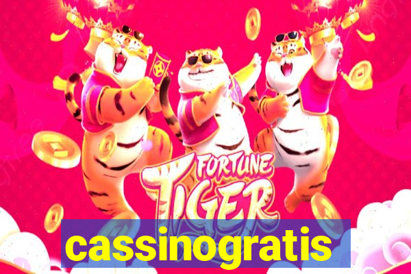 cassinogratis