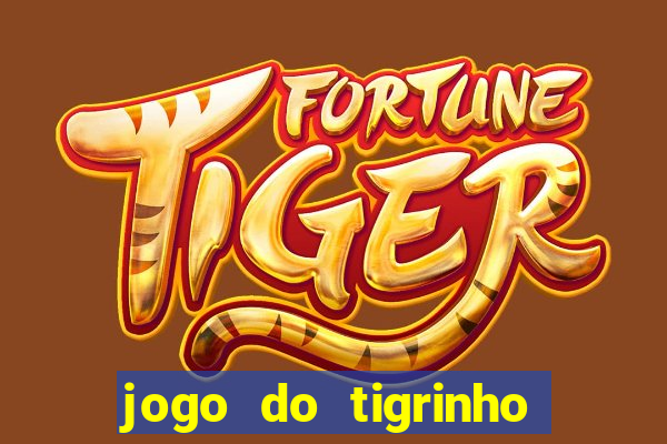 jogo do tigrinho da casa chinesa