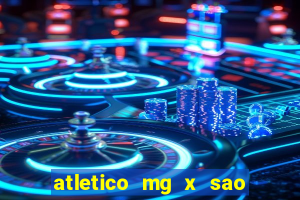 atletico mg x sao paulo futemax