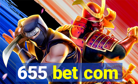 655 bet com