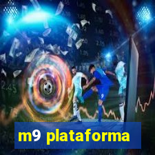 m9 plataforma