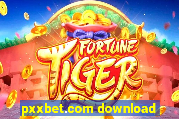 pxxbet.com download