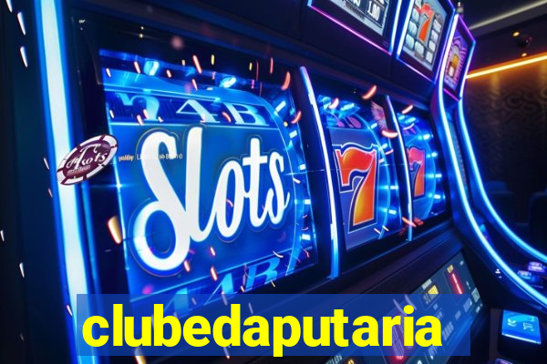 clubedaputaria