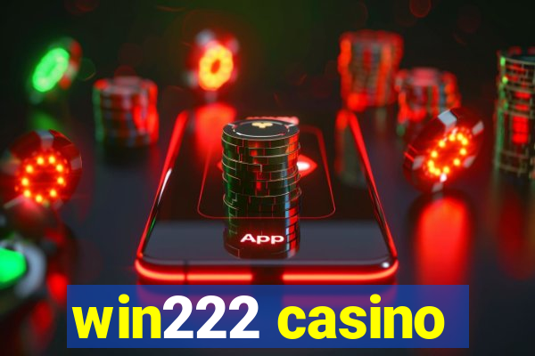 win222 casino