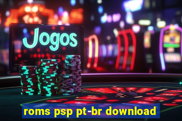 roms psp pt-br download