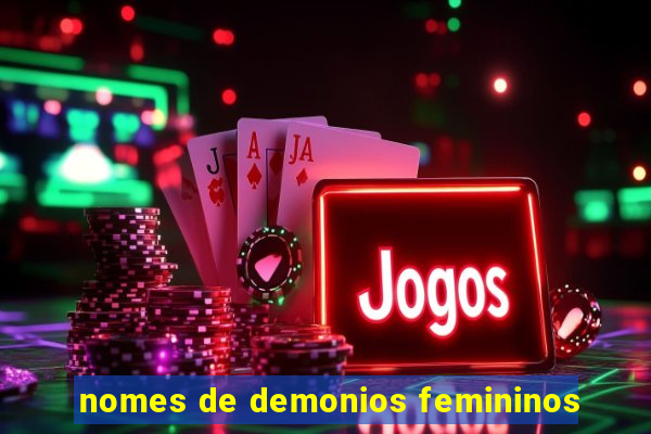 nomes de demonios femininos