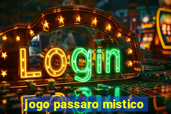 jogo passaro mistico