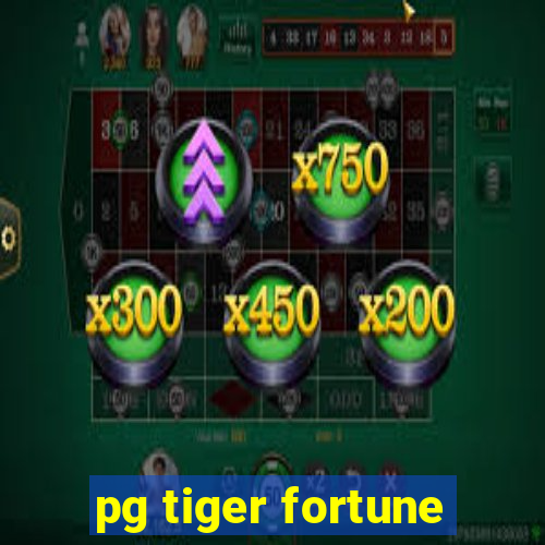 pg tiger fortune