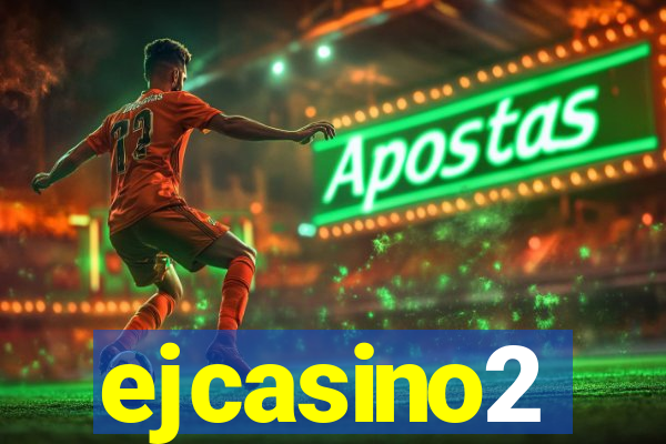 ejcasino2