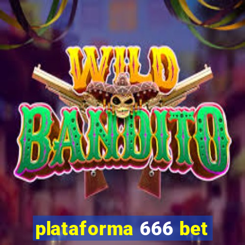 plataforma 666 bet