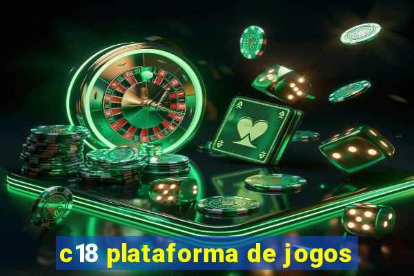 c18 plataforma de jogos