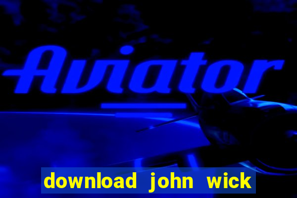 download john wick de volta ao jogo