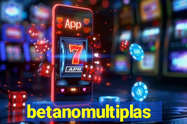 betanomultiplas