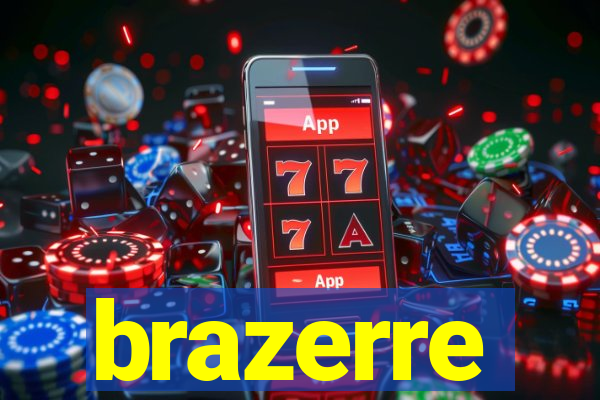 brazerre