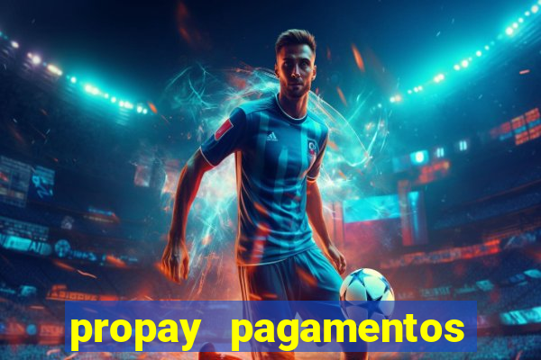 propay pagamentos ltda jogos