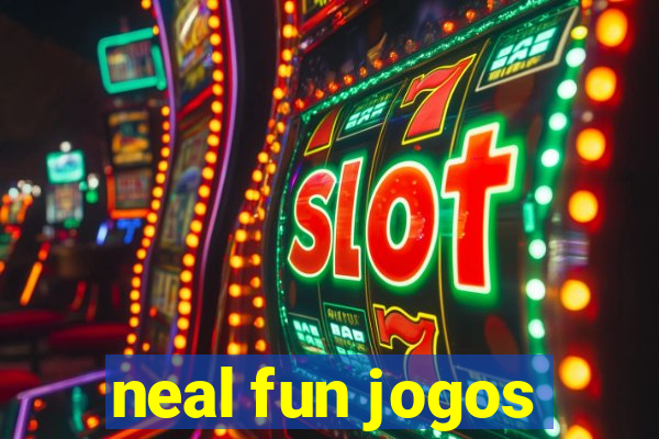 neal fun jogos