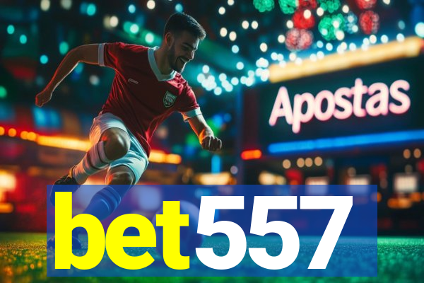 bet557