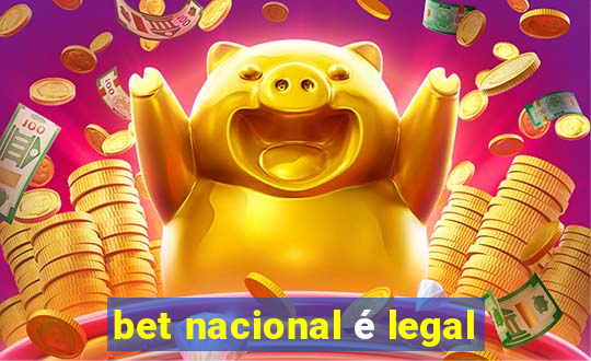 bet nacional é legal