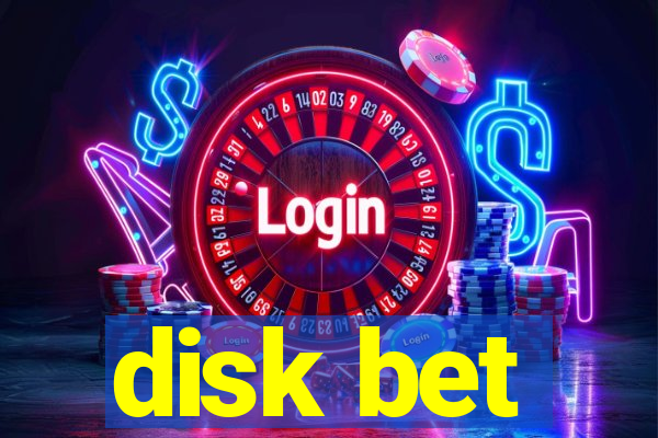 disk bet