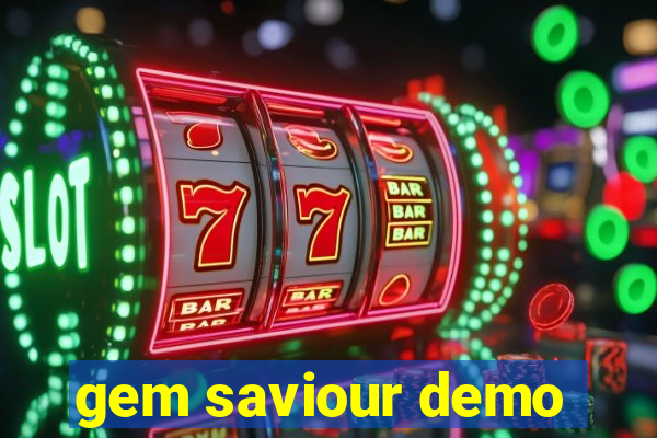 gem saviour demo