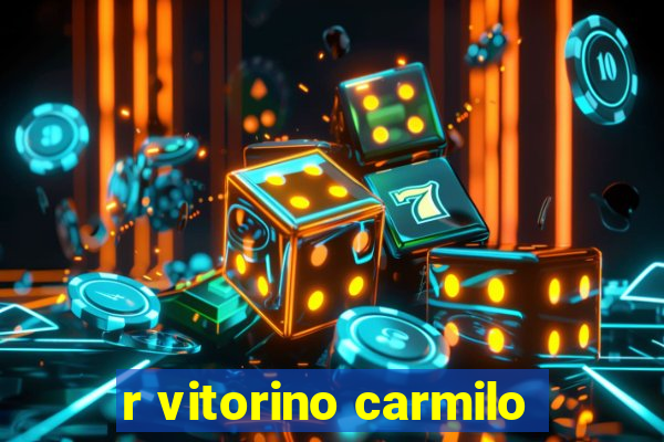 r vitorino carmilo