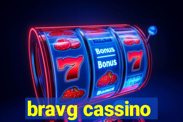 bravg cassino