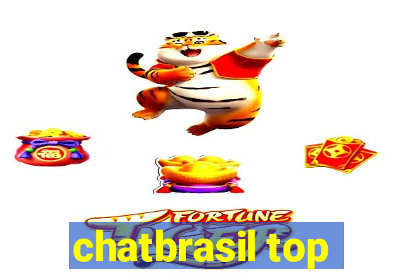 chatbrasil top