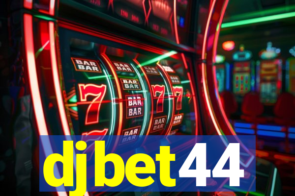 djbet44